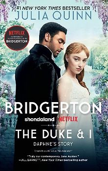 The Duke and I: Bridgerton (Bridgertons, 1, Band 1)