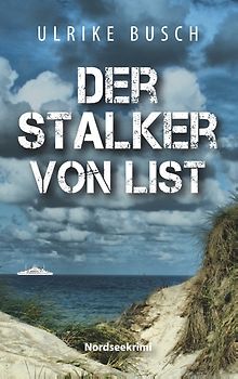 Der Stalker von List