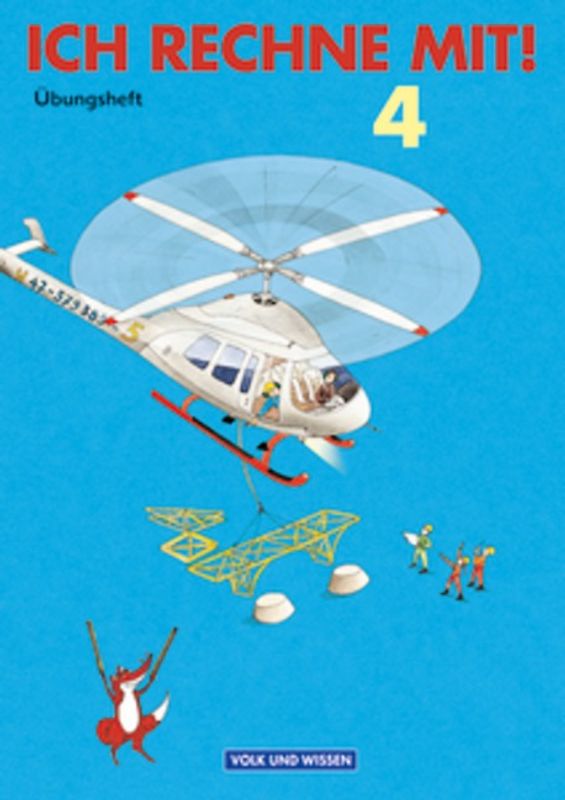 Ich rechne mit! - Berlin, Brandenburg, Mecklenburg-Vorpommern, Sachsen, Sachsen-Anhalt, Thüringen - 4. Schuljahr