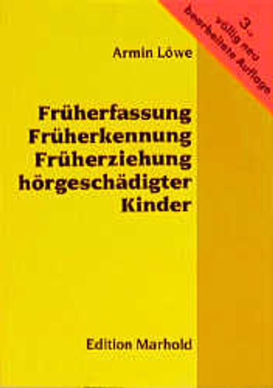 Früherfassung, Früherkennung, Früherziehung hörgeschädigter Kinder