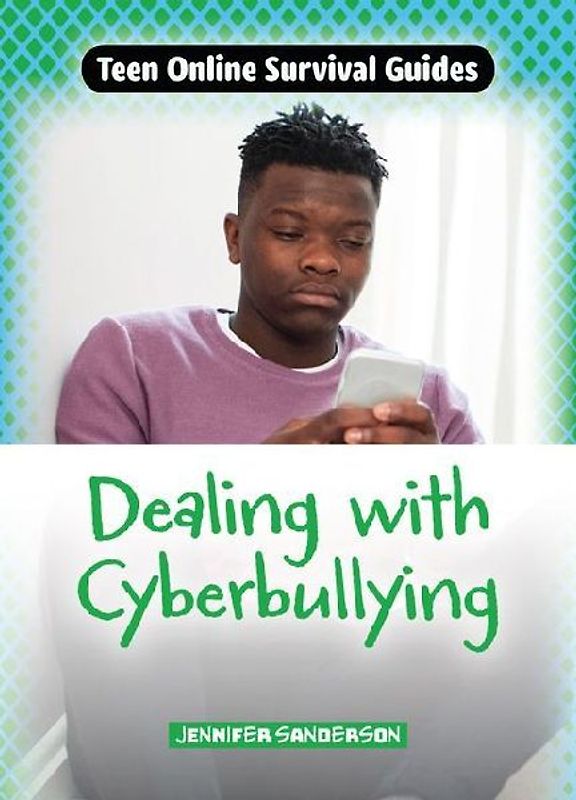 Dealing with Cyberbullying