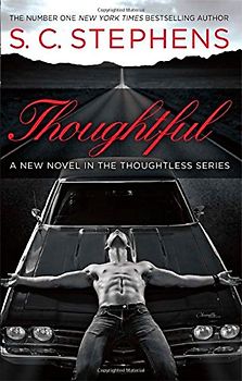 Thoughtful (Thoughtless 4) - Stephens, S. C.