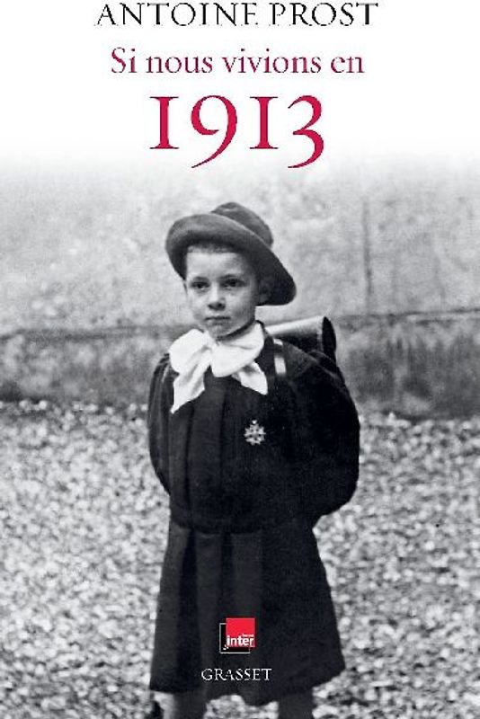 Si Nous Vivions En 1913