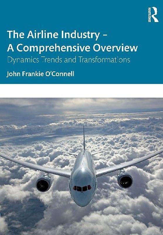 The Airline Industry - A Comprehensive Overview