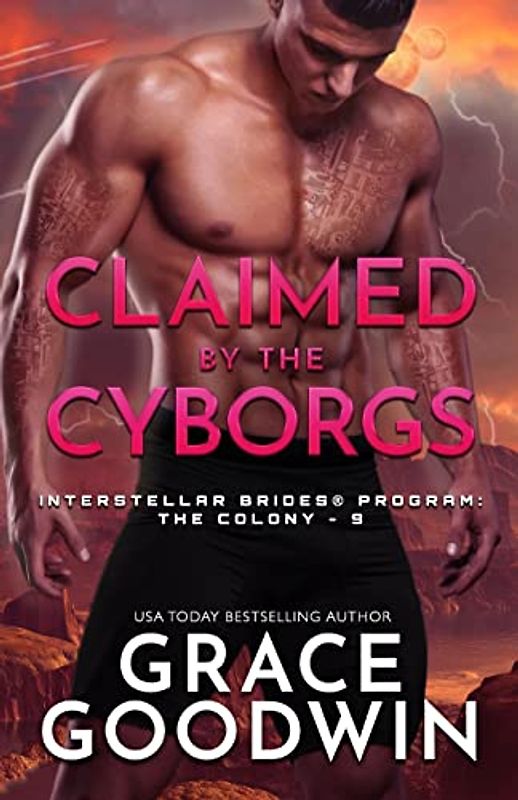 Claimed by the Cyborgs: Large Print (Interstellar Brides(r) Program: The Colony)