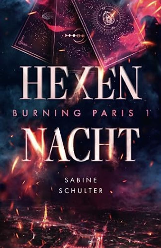 Burning Paris 1:: Hexennacht