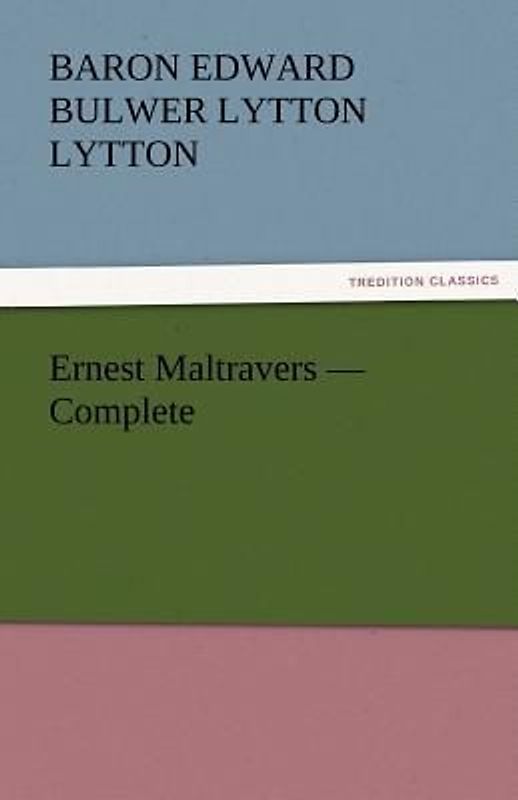 Ernest Maltravers - Complete