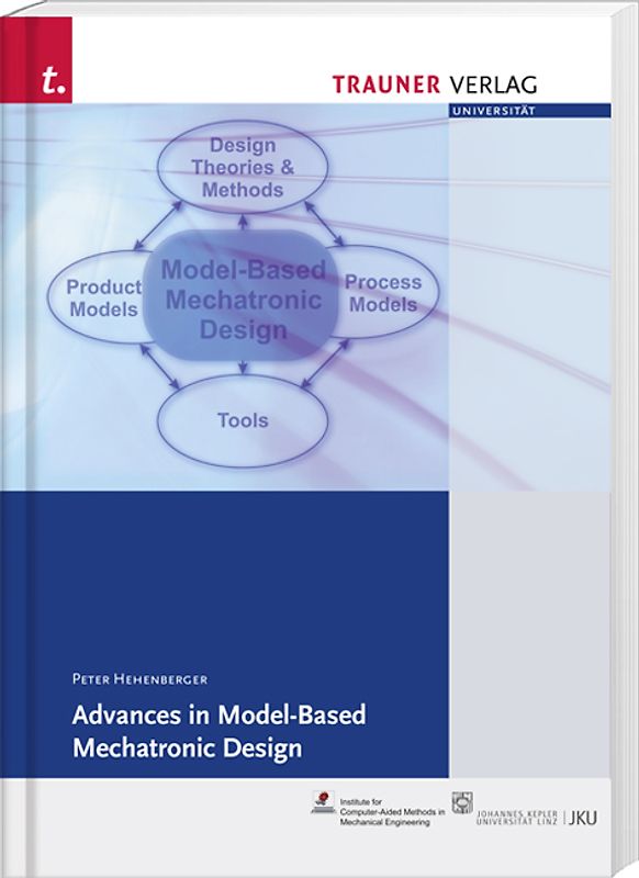 Advances in Model-Based Mechatronic Design Habilitationsschrift