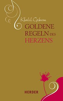 Goldene Regeln des Herzens