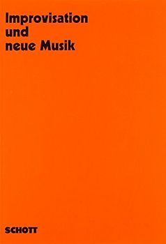 Improvisation und neue Musik