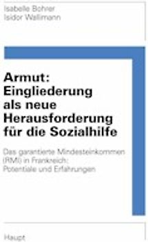 Armut: Eingliederung als neue Herausforderung für die Sozialhilfe