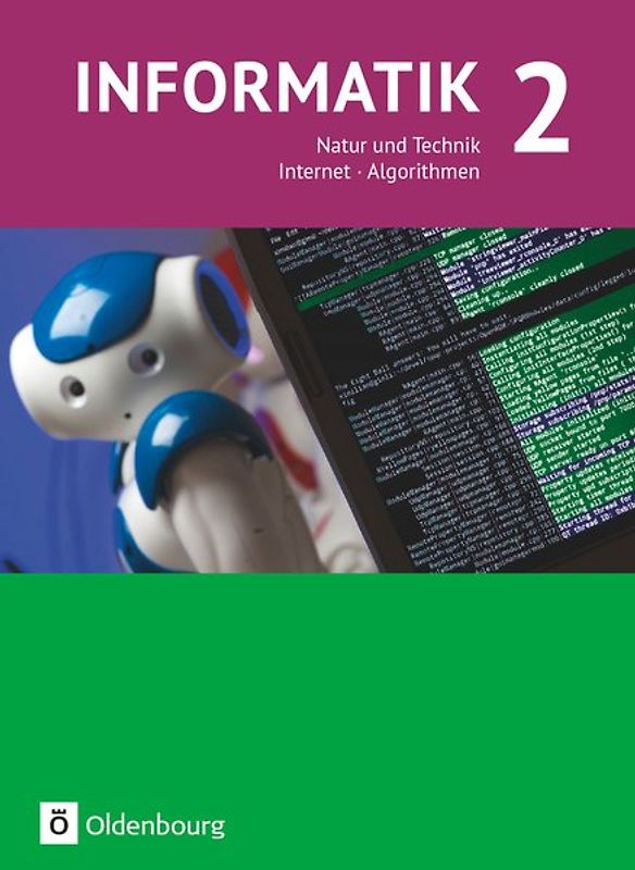 Informatik (Oldenbourg) - Gymnasium Bayern - Ausgabe 2017 - Band 2