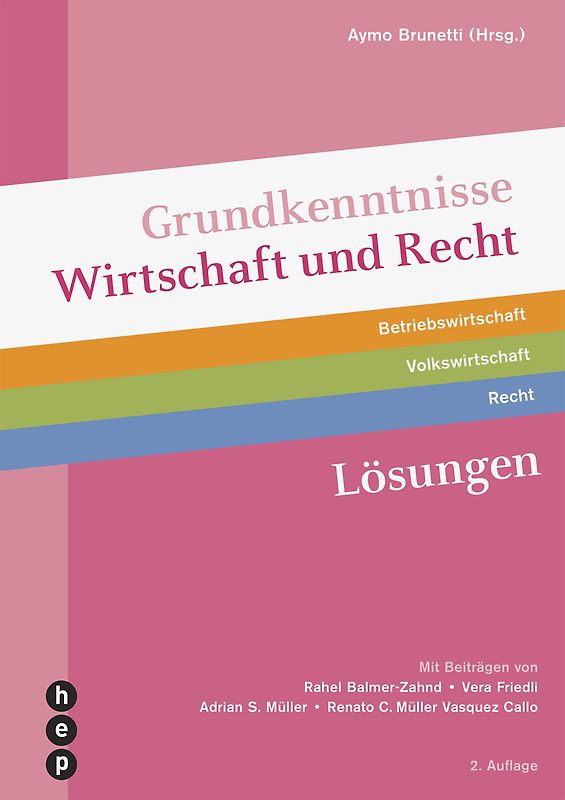 Grundkenntnisse Wirtschaft und Recht Lösungen (Print inkl. digitaler Ausgabe)