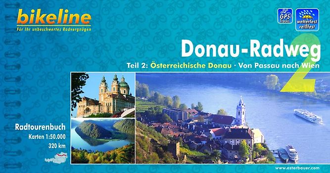 Donauradweg / Donau-Radweg 2. Teil 2: Österreichische Donau - Von Passau nach Wien 1:50.000, 320 km