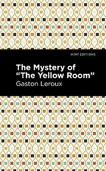The Mystery of the "Yellow Room"