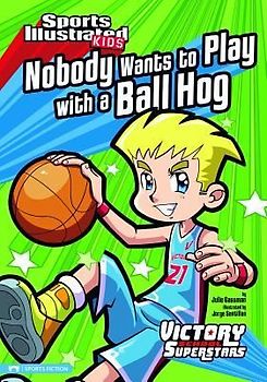 Nobody Wants to Play with a Ball Hog