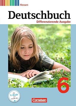 Deutschbuch - Sprach- und Lesebuch - Differenzierende Ausgabe Hessen 2011 - 6. Schuljahr