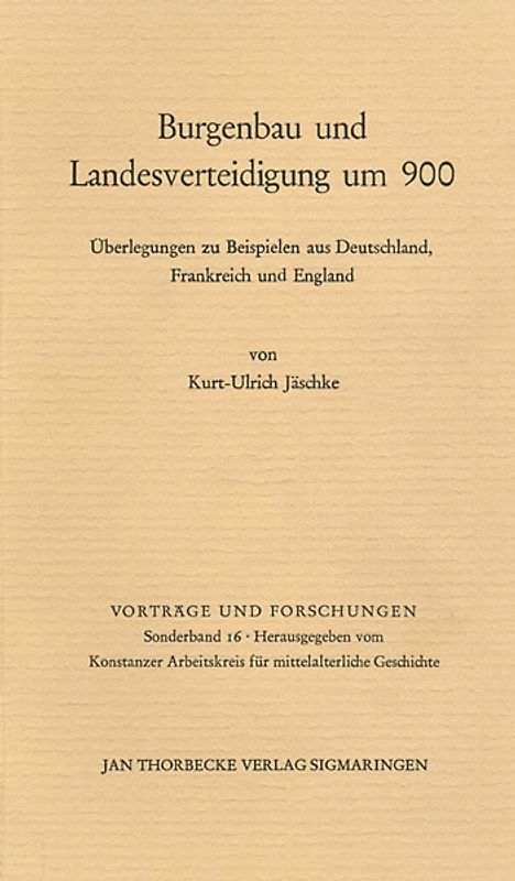 Burgenbau und Landesverteidigung um 900