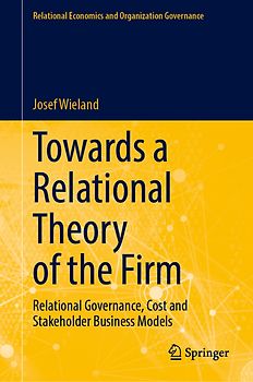 Towards a Relational Theory of the Firm