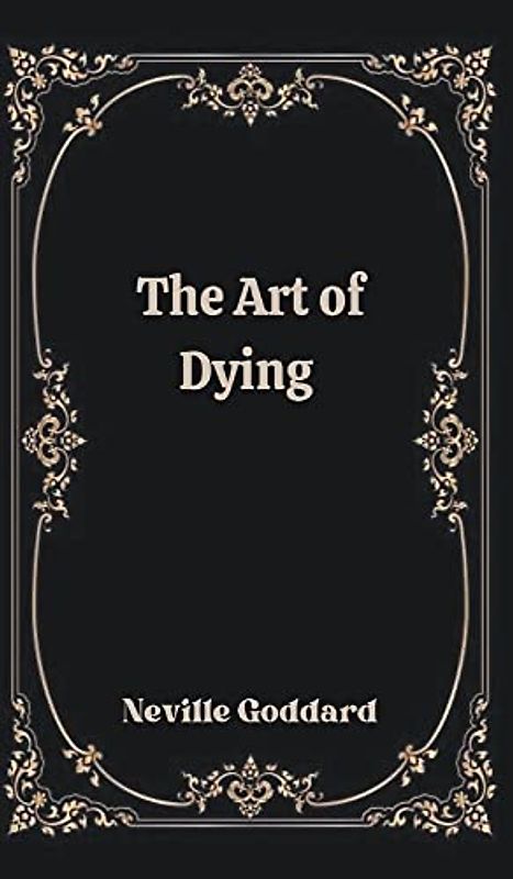 The Art of Dying