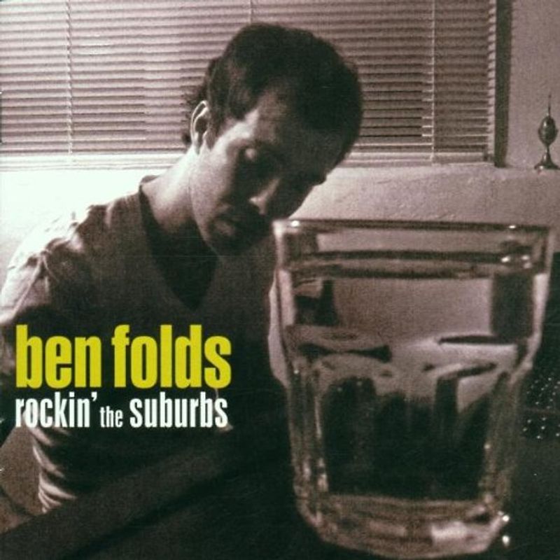 Ben Folds - Rockin' the Suburbs