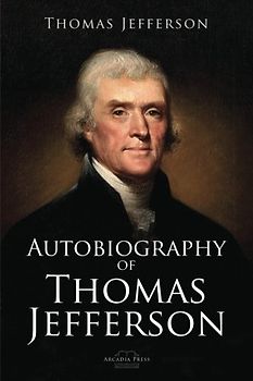 Autobiography of Thomas Jefferson