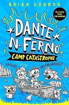 Dante N. Ferno: Camp Catastrophe