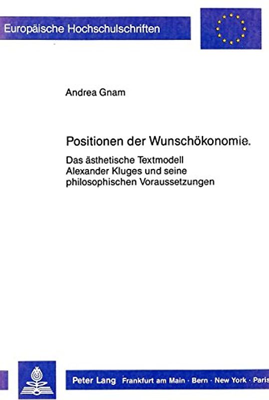 Positionen der Wunschökonomie