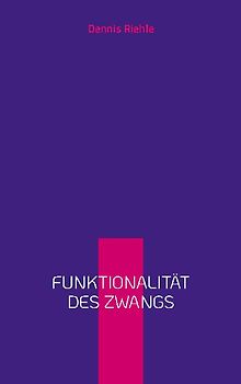 Funktionalität des Zwangs