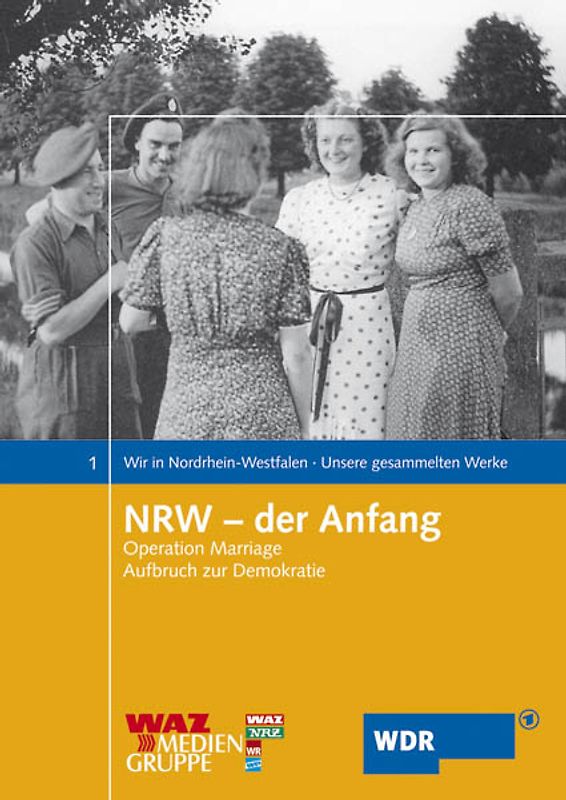 NRW - Der Anfang - Operationa Marriage + Aufbruch zur Demokratie DVD
