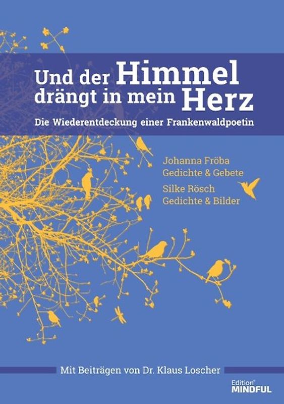 Und der Himmel drängt in mein Herz