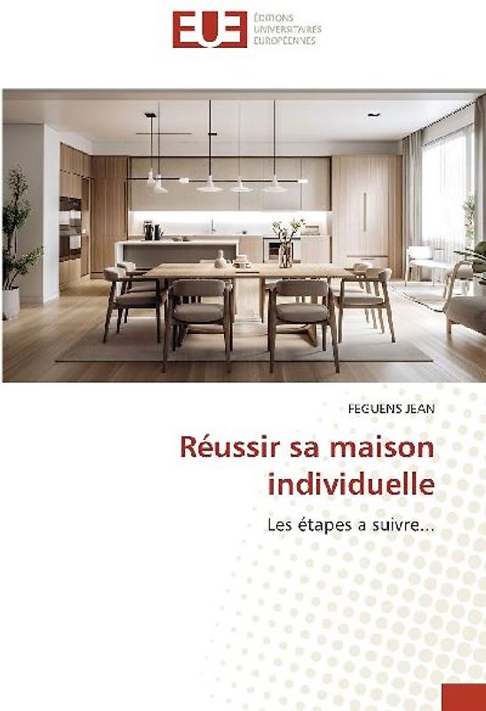 Réussir sa maison individuelle
