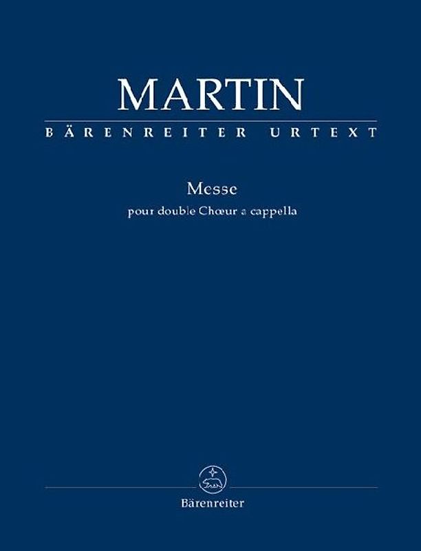 Messe pour double Chur a cappella (Messe für zwei vierstimmige Chöre a cappella)