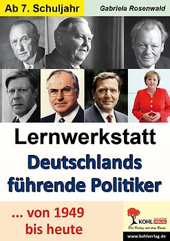 Lernwerkstatt Bedeutende Politiker Deutschlands