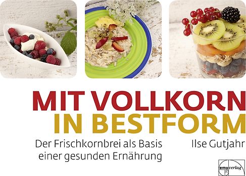 Mit Vollkorn in Bestform