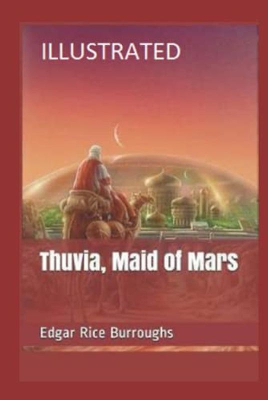 Thuvia, Maid of Mars Illustrated