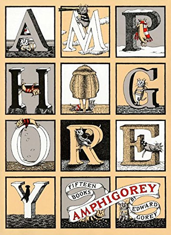 Amphigorey: Fifteen Books - Edward Gorey