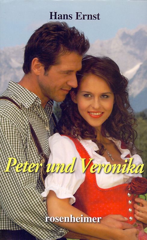 Peter und Veronika - Hans Ernst [Gebundene Ausgabe]