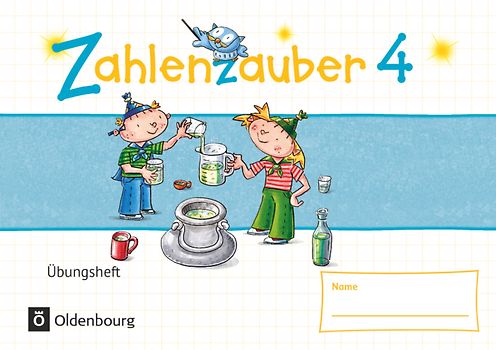 Zahlenzauber - Mathematik für Grundschulen - Materialien zu den Ausgaben 2016 und Bayern 2014 - 4. Schuljahr