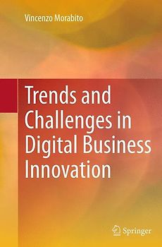 Trends and Challenges in Digital Business Innovation