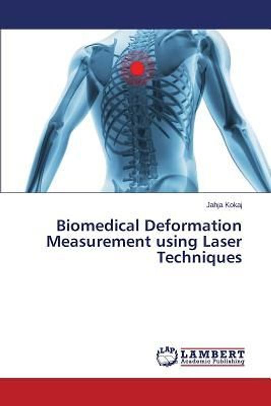 Biomedical Deformation Measurement using Laser Techniques