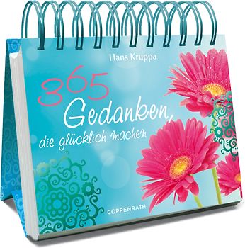 365 Gedanken, die glücklich machen