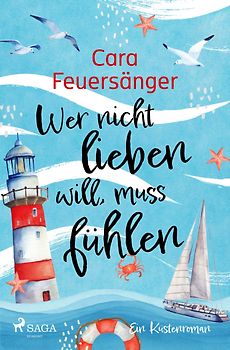 Wer nicht lieben will, muss fühlen