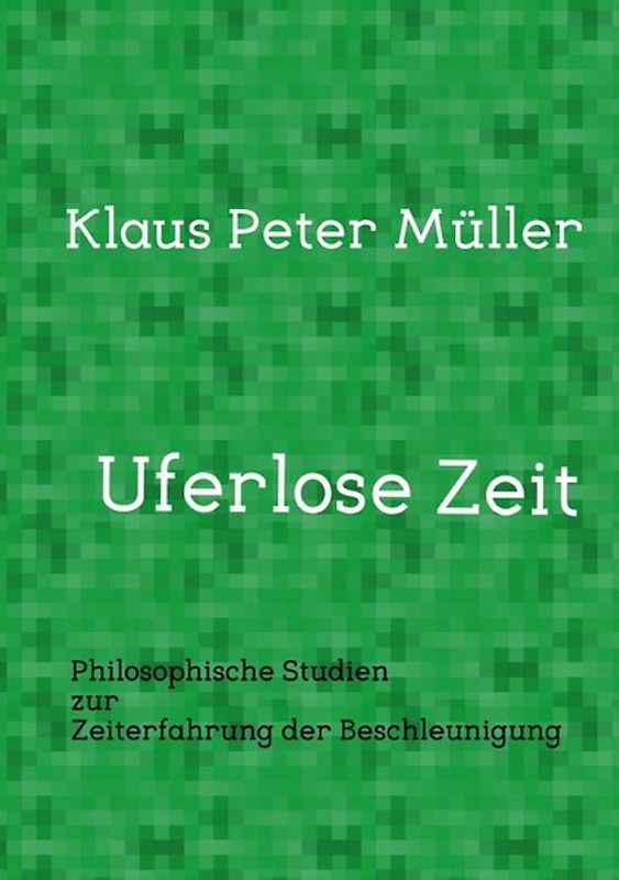 Uferlose Zeit