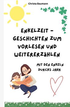 Enkelzeit - Geschichten zum Vorlesen und Weitererzählen