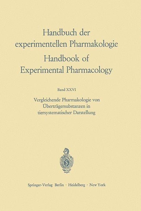 Vergleichende Pharmakologie von Überträgersubstanzen in tiersystematischer Darstellung
