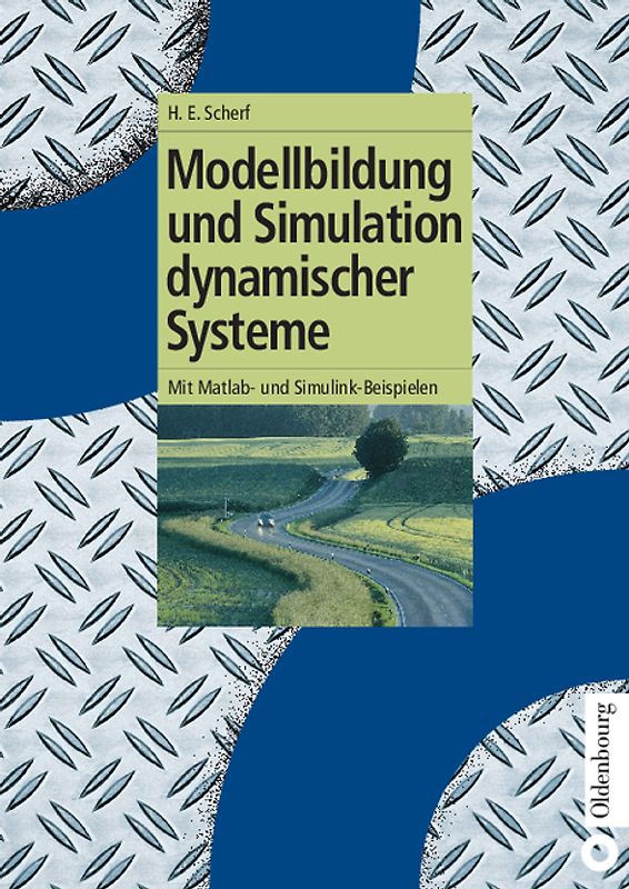 Modellbildung und Simulation dynamischer Systeme