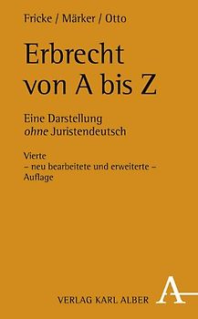 Erbrecht von A bis Z