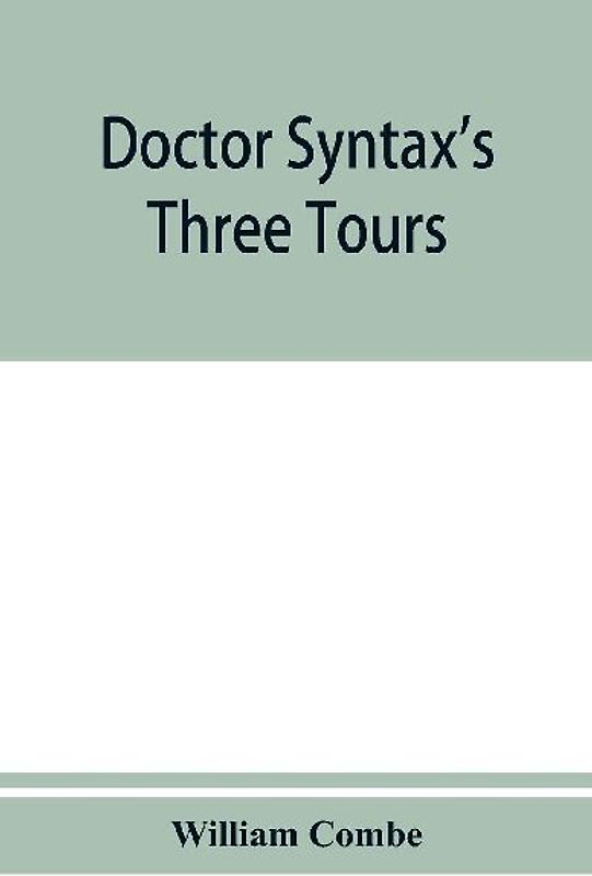 Doctor Syntax's three tours
