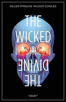 Wicked + the Divine Volume 9: Okay